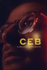 Ceb: A Major Comeback series tv