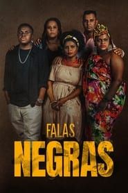 Falas Negras series tv