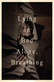 Image Lying in Bed Alone, Breathing
