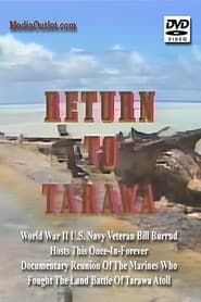 Return To Tarawa: Memories of Battle series tv
