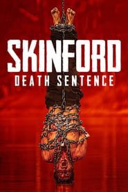 Skinford: Death Sentence 2022 streaming