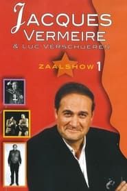 Jacques Vermeire: Zaalshow 1 series tv