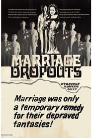 Marriage Dropouts series tv