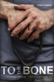 To the Bone series tv