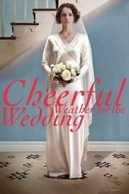 Cheerful Weather for the Wedding series tv