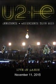 U2: iNNOCENCE + eXPERIENCE Live in Paris - 11/11/2015 series tv