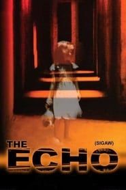 The Echo 2004 streaming