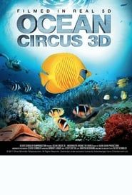 Ocean Circus 3D - Underwater Around the World series tv