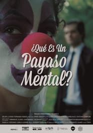 ¿Qué es un Payaso Mental? series tv