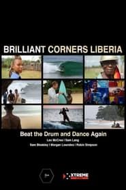 Brilliant Corners : Liberia series tv