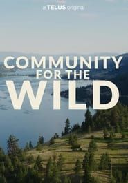Community for the Wild series tv