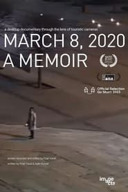 March 8, 2020: A Memoir series tv