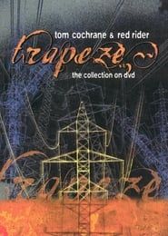 Tom Cochrane & Red Rider Trapeze series tv