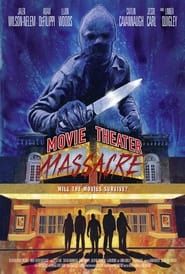 Movie Theater Massacre 2023 streaming