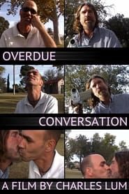Overdue Conversation series tv