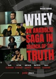 watch Whey: Uma Saga Anabólica em Busca da Verdade