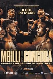 watch Christian Mbilli vs. Carlos Gongora