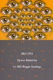 Only Eyes (1983)