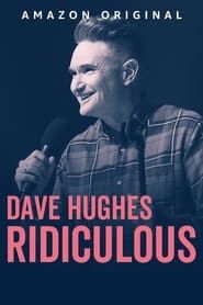 Dave Hughes: Ridiculous series tv