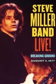 Steve Miller Band Live! Breaking Ground series tv