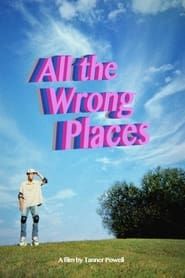 All the Wrong Places series tv