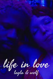 Life in Love: Layla & Wolf series tv