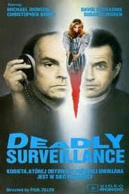 watch Deadly Surveillance