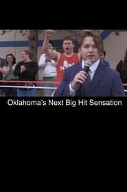 Oklahoma’s Next Big Hit Sensation series tv