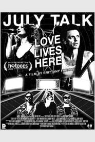 July Talk: Love Lives Here series tv