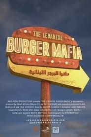 Affiche de The Lebanese Burger Mafia