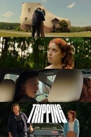 Tripping (2019)