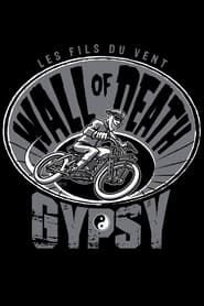 Wall of Death Gypsy series tv
