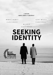 Seeking Identity series tv