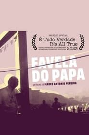 Favela do Papa series tv