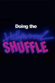 Doing the Hollywood Shuffle series tv
