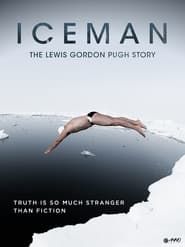 Iceman: The Story of Lewis Gordon Pugh series tv