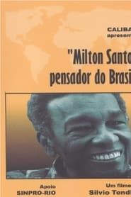 Image Milton Santos, Pensador do Brasil