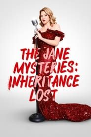The Jane Mysteries: Inheritance Lost-hd