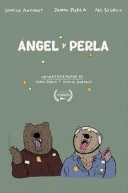 Ángel y Perla series tv