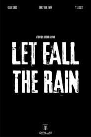 Let Fall the Rain series tv