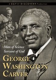 George Washington Carver: Man of Science, Servant of God series tv