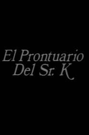 watch El prontuario del señor K