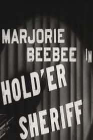 Hold 'er Sheriff (1931)