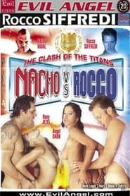 Nacho Vs Rocco (2009)