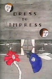 Dress to Impress series tv