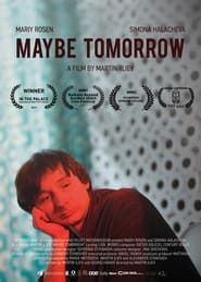Maybe Tomorrow-hd