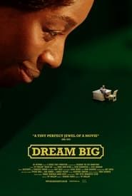 Dream Big series tv