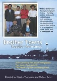 Brother Towns/Pueblos Hermanos series tv