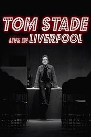 Tom Stade: Live in Liverpool-hd