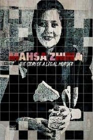 Mahsa (Zhina), the Story of a Legal Murder series tv